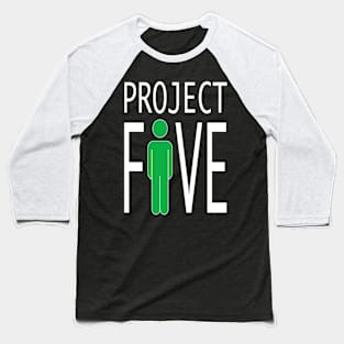 PROJECT F1VE Baseball T-Shirt